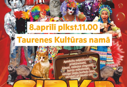 Cirka izrāde "Āpkārt zemeslodei" Taurenes Kultūras namā