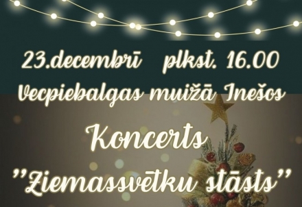 Koncerts "Ziemassvētku stāsts" Inešos