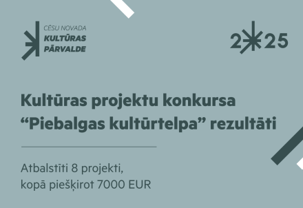 Noslēdzies pirmais kultūras projektu konkurss "Piebalgas kultūrtelpa"