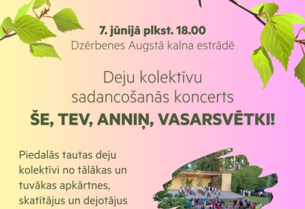 Deju kolektīvu sadancošanās koncerts un zaļumballe Dzērbenē
