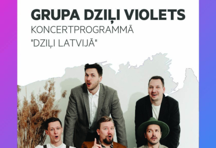 Grupas "Dziļi violets" koncertprogramma "Dziļi Latvijā"