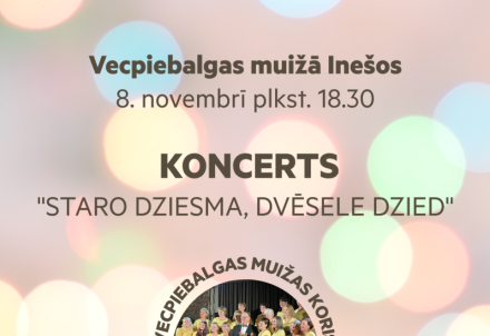 Koncerts "Staro dziesma, dvēsele dzied" Inešos
