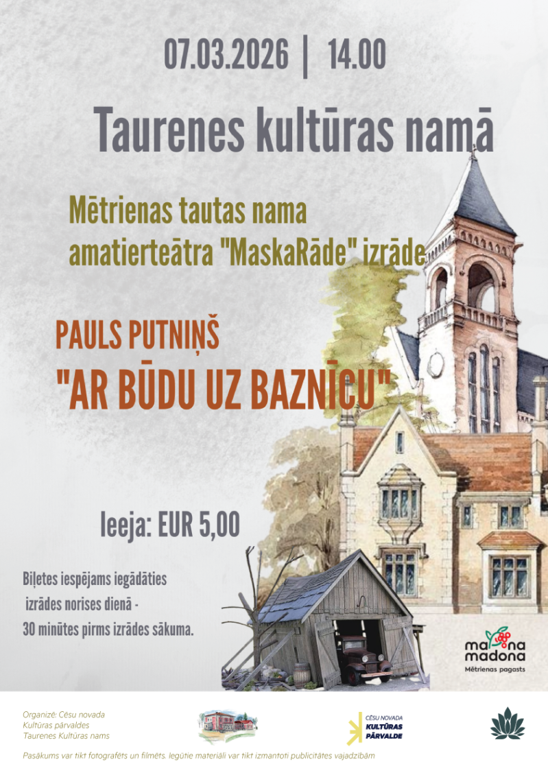 Amatierteātra "MaskaRāde" izrāde Pauls Putniņš "Ar būdu uz baznīcu"