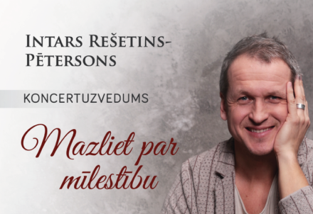 Intara Rešetina-Pētersona koncertuzvedums "Mazliet par mīlestību" Dzērbenē