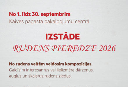 Izstāde "Rudens pieredze 2026" Kaivē
